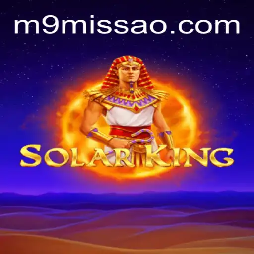 Explore the Thrilling World of SolarKing on MISSAO-M9.com: Brazil's Premier Online Casino Platform
